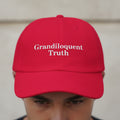 Grandiloquent Truth Dad Hat | Political Parody Cap
