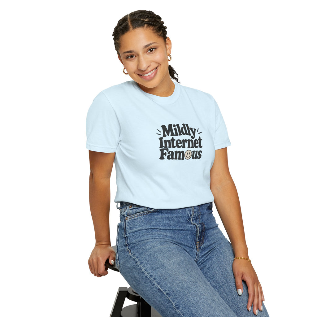 Mildly Internet Famous T-Shirt | Funny Social Media Tee