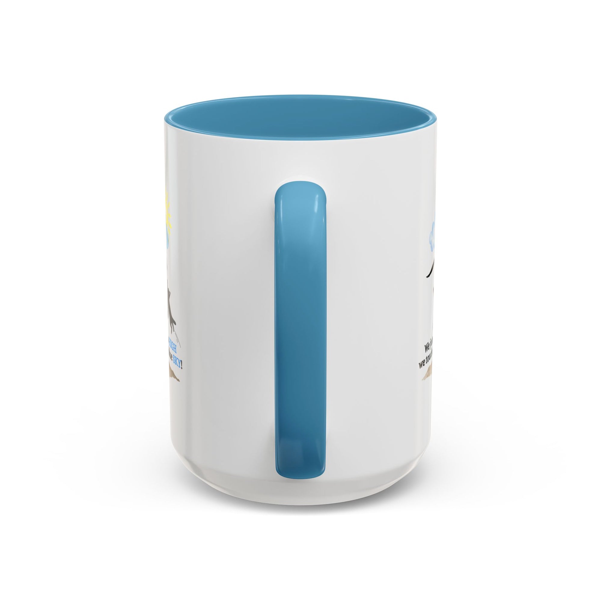 Inspirational Coffee Mug - "We Jumped So High" - Fun and Motivational Gift for Cat Lovers