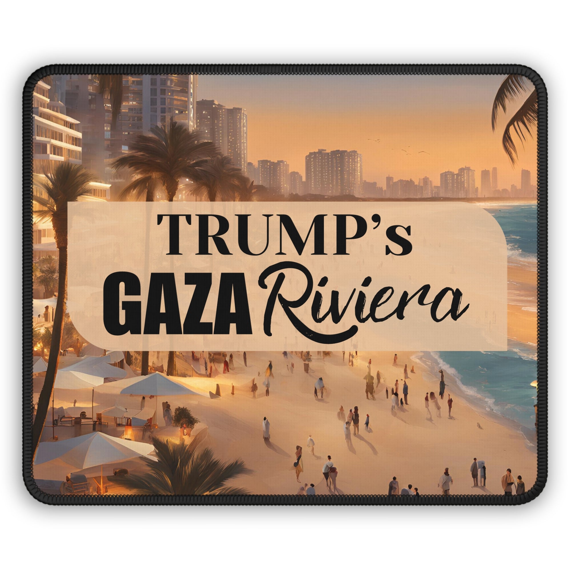 Trump's Gaza Riviera Design Gaming Mousepad