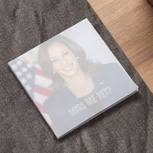 Political Humor Note Pads - 'Miss Me Yet?'