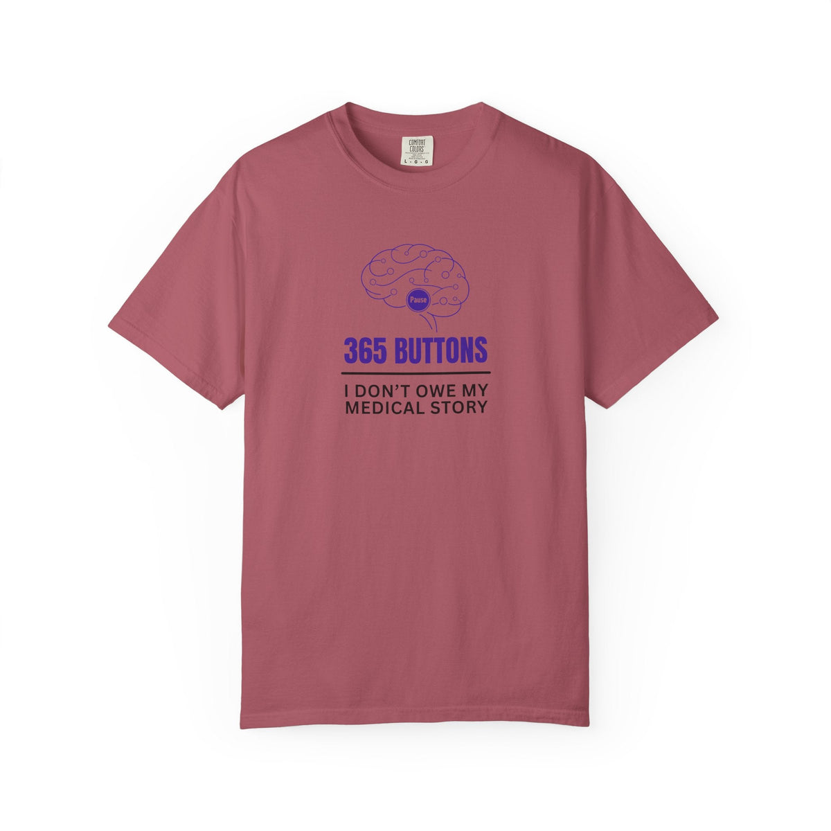 365 Buttons — I Don’t Owe My Medical Story T-Shirt - Clothing, Unisex, T-Shirts - EpiAl's Shop
