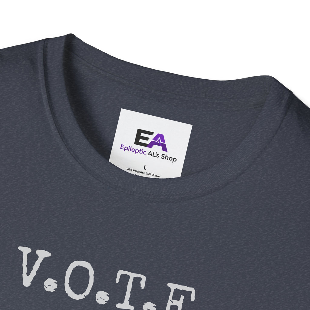 V.O.T.E. – Very Opinionated, Totally Engaged Unisex T-Shirt