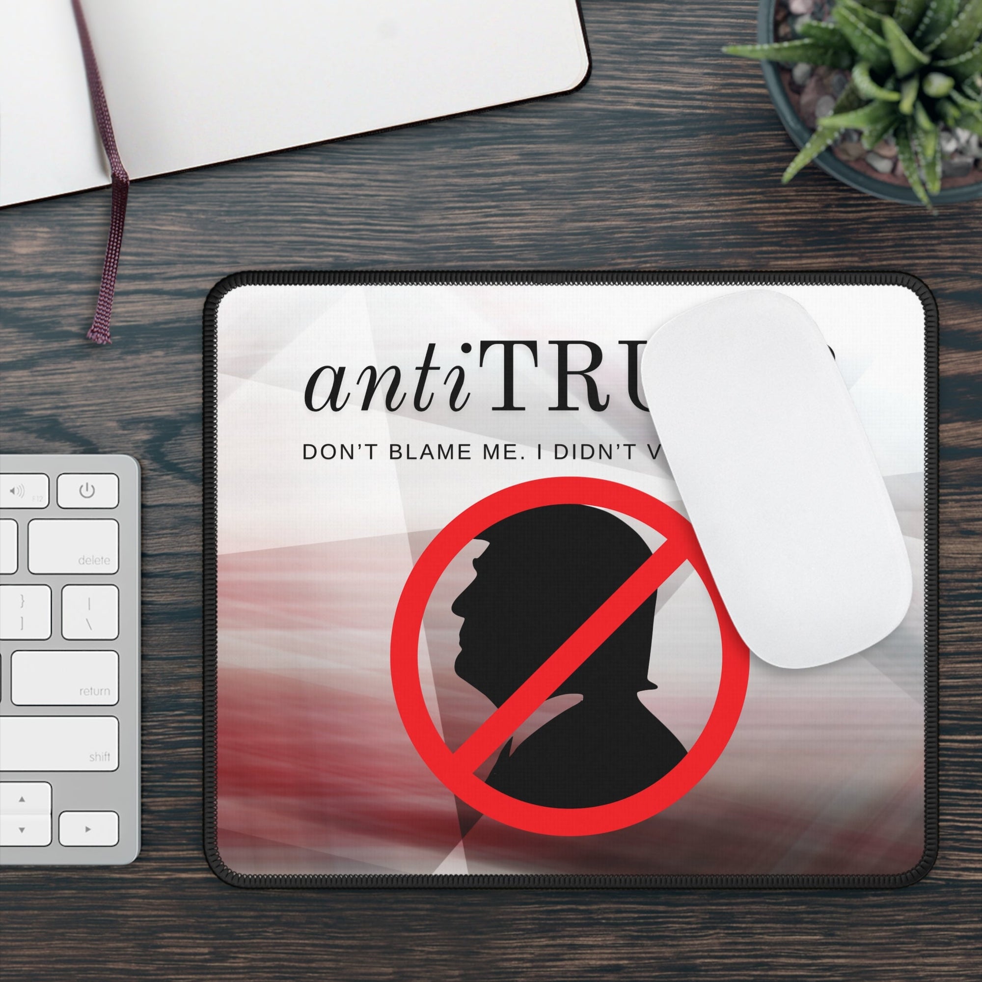 Anti-Trump Gaming Mouse Pad | Political Statement Desk Accessory Printify
