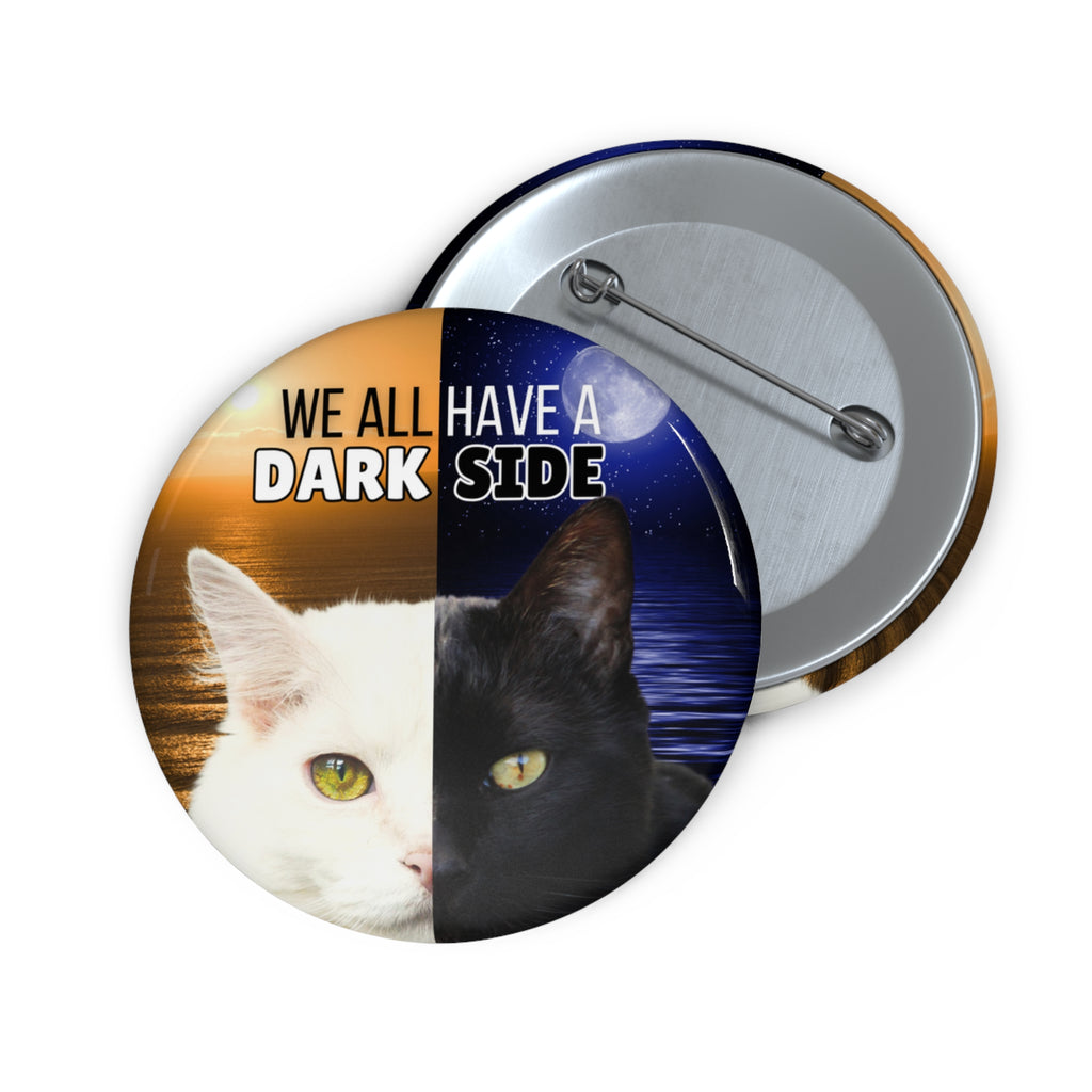 Dark Side Pin Buttons