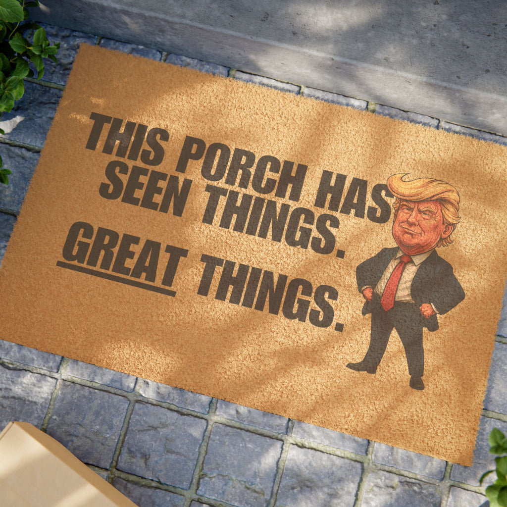 This Porch Has Seen Things Doormat – Parody Welcome Mat