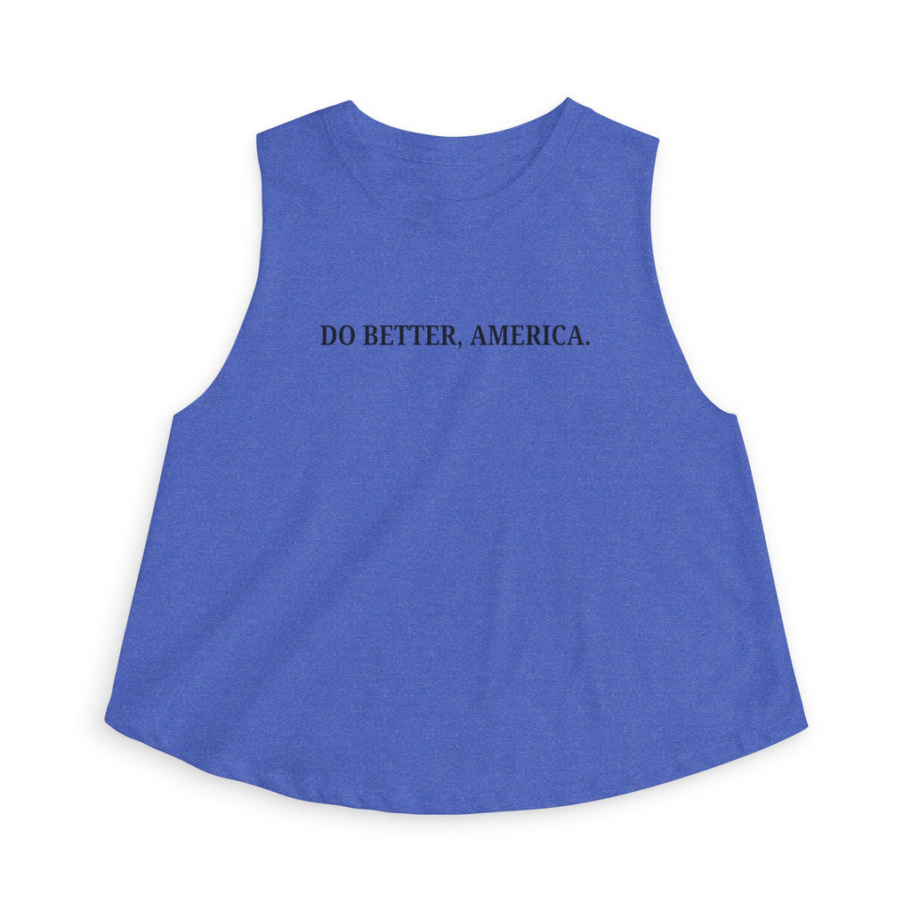 Do Better, America Crop Tank – Statement Cropped Sleeveless Top