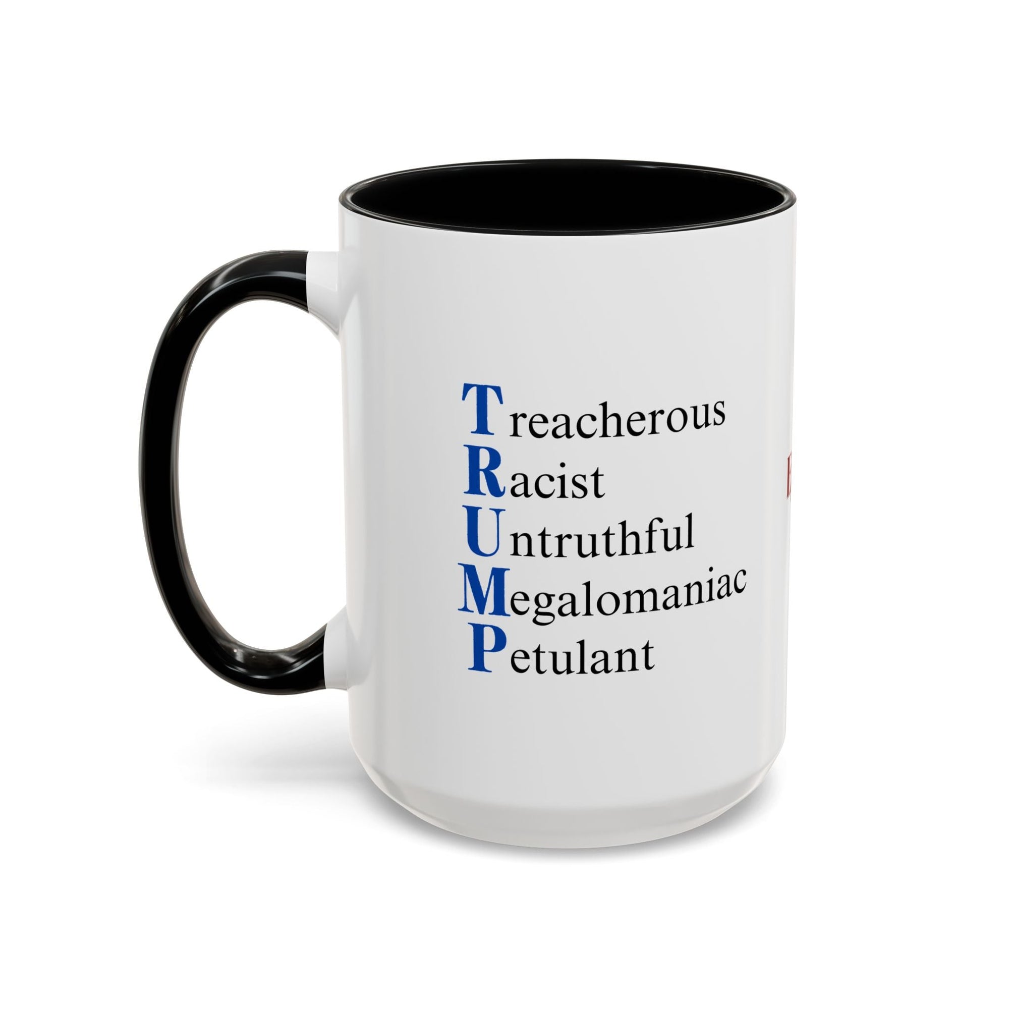 Anti-Trump Acronym Coffee Mug 11oz & 15oz Printify