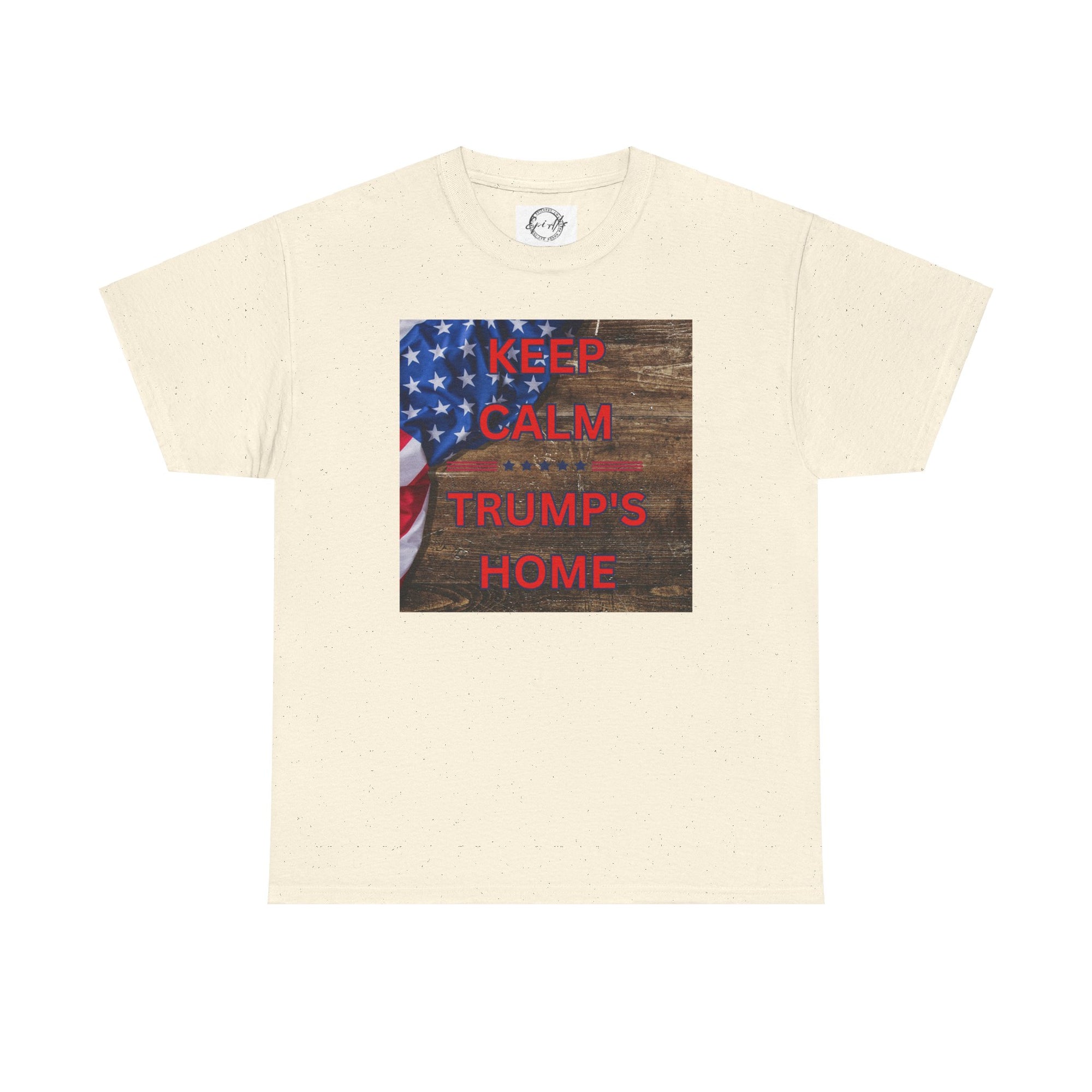 Keep Calm Trump's Home Unisex Heavy Cotton Tee