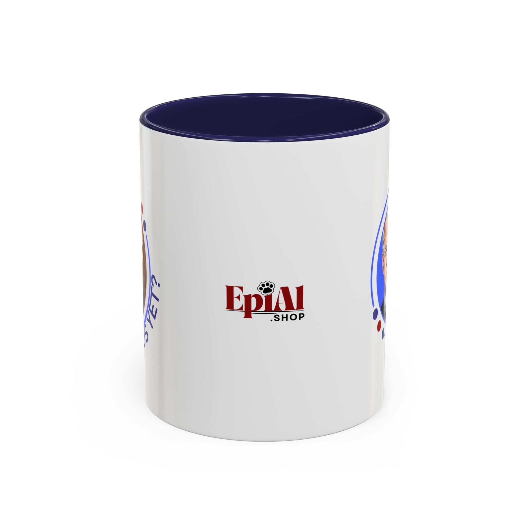 Political Humor Coffee Mug - "Miss Us Yet?" - 11/15oz Accent Mug