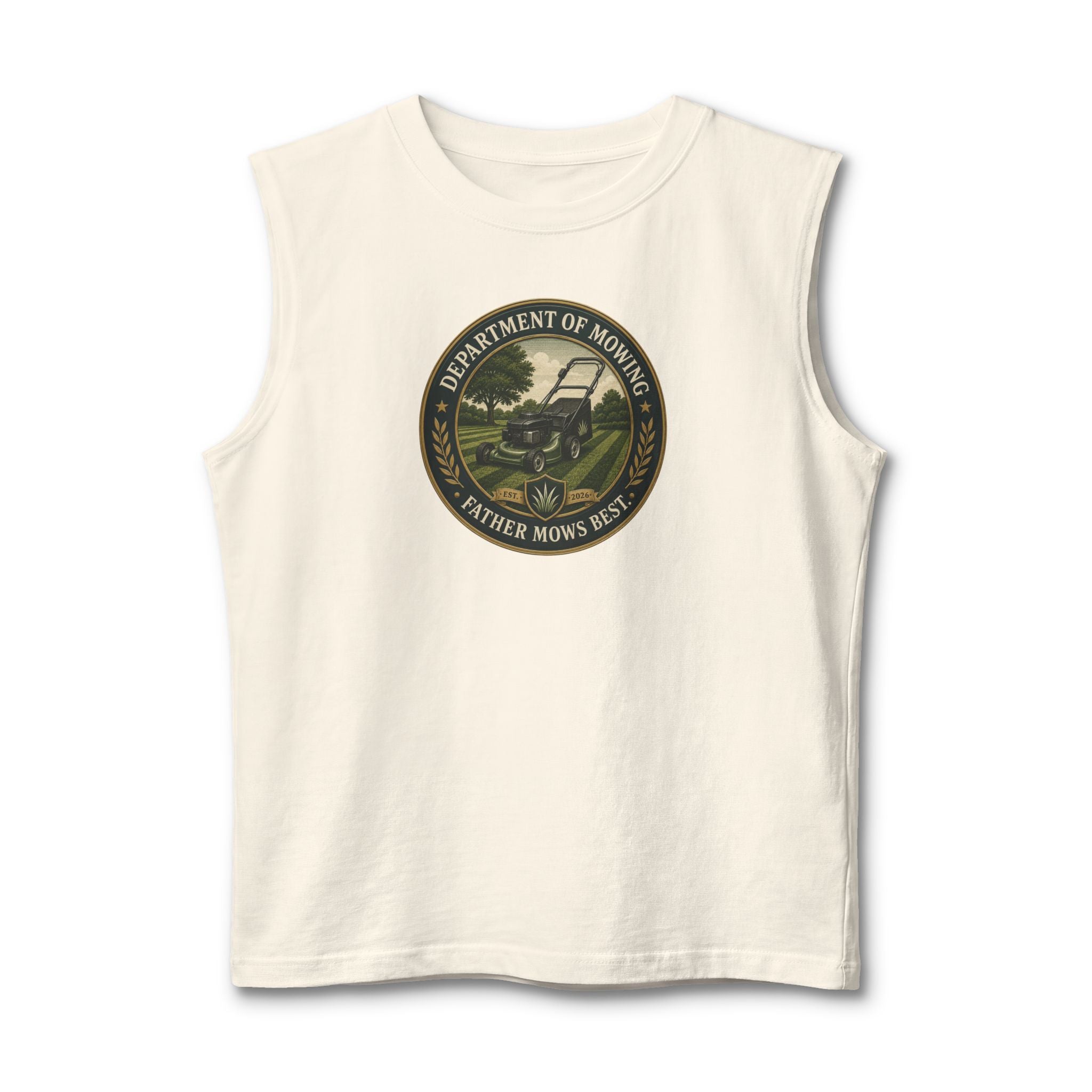Department of Mowing Muscle Tank – Father Mows Best Sleeveless Lawn Care Shirt