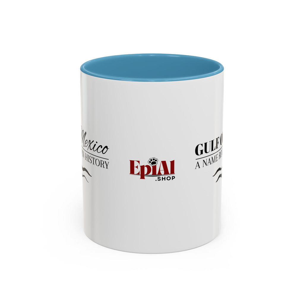 Gulf of Mexico A Name Rooted in History Accent Coffee Mug