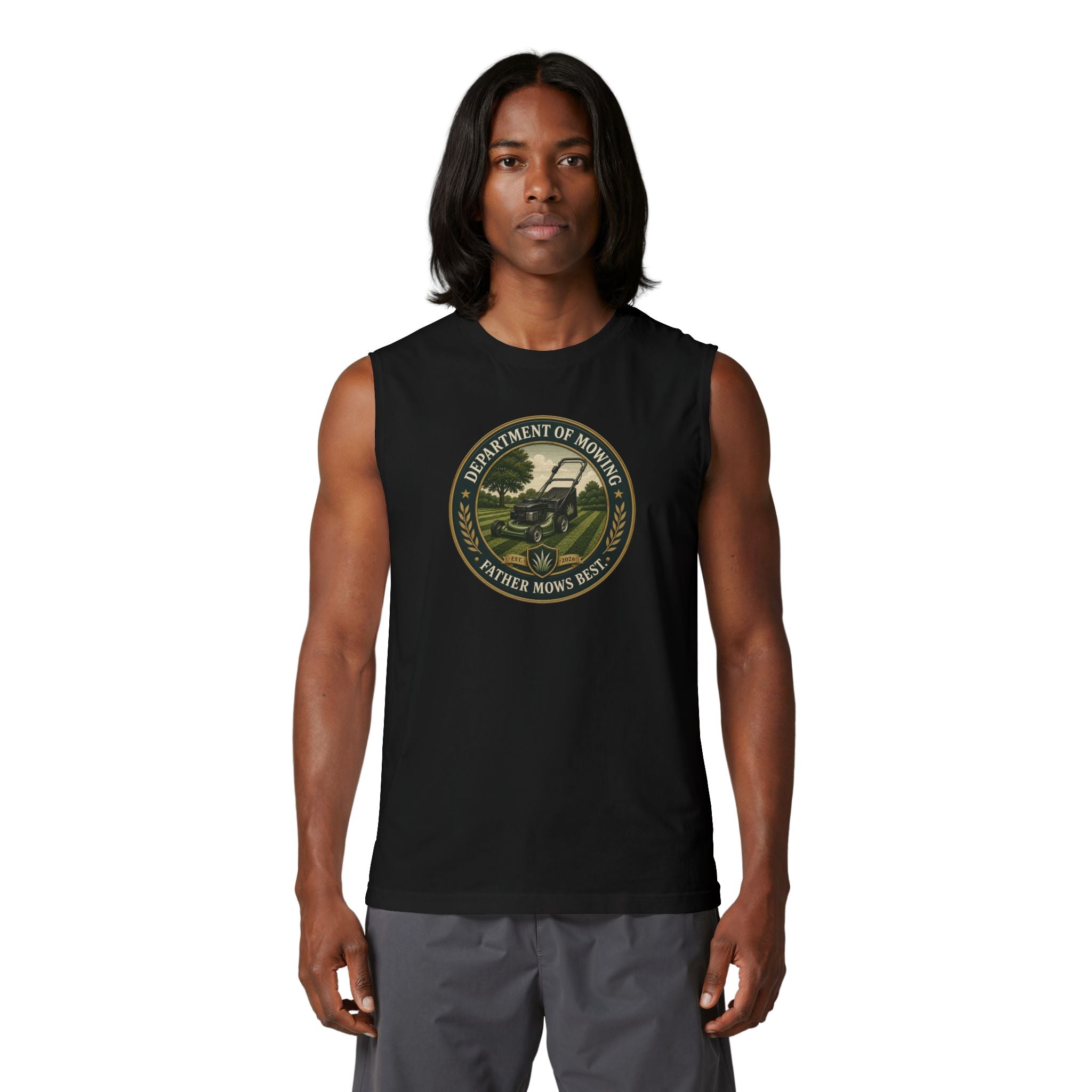 Department of Mowing Muscle Tank – Father Mows Best Sleeveless Lawn Care Shirt