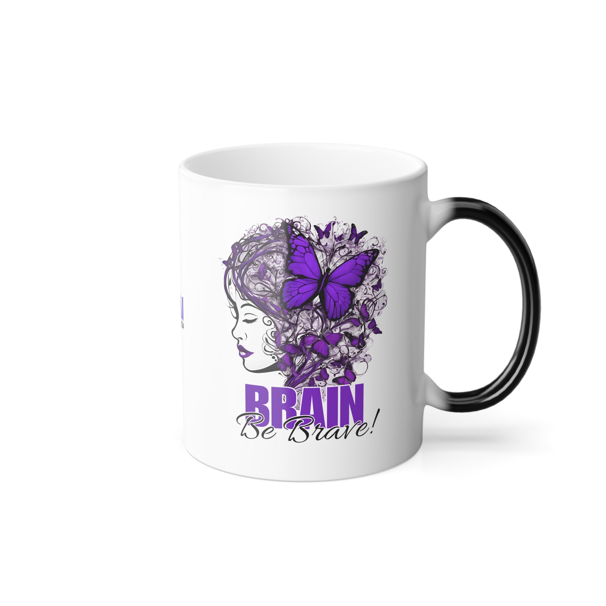 Photo depicting the ​Beautiful Brain Be Brave Color Morphing Mug, 11oz from EpiAl's Shop.