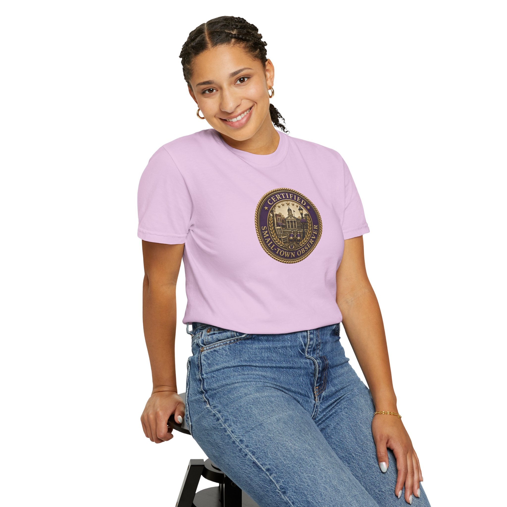 Certified Small-Town Observer Garment-Dyed T-Shirt
