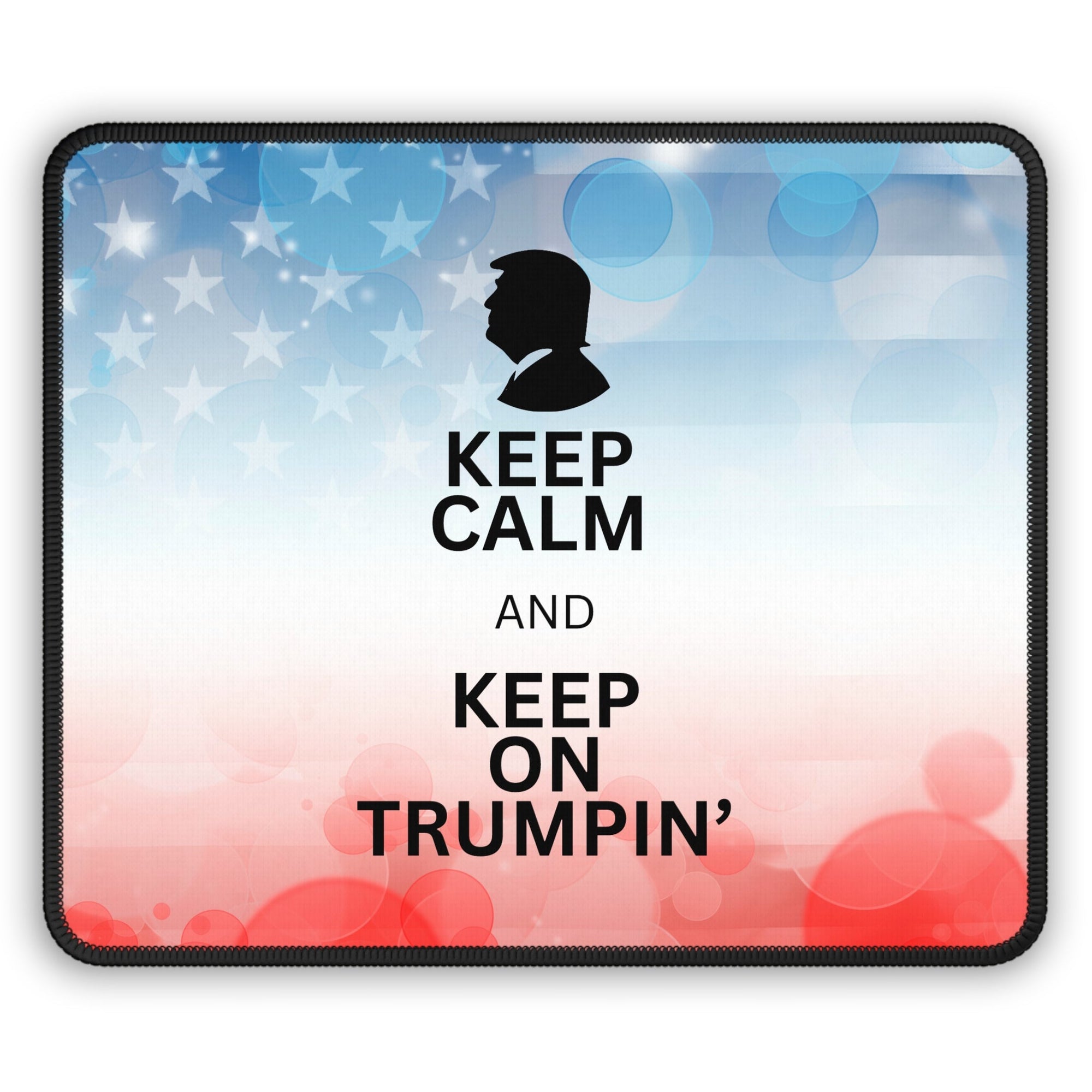 Political Themed Gaming Mouse Pad - Keep Calm and Keep on Trumpin' Printify