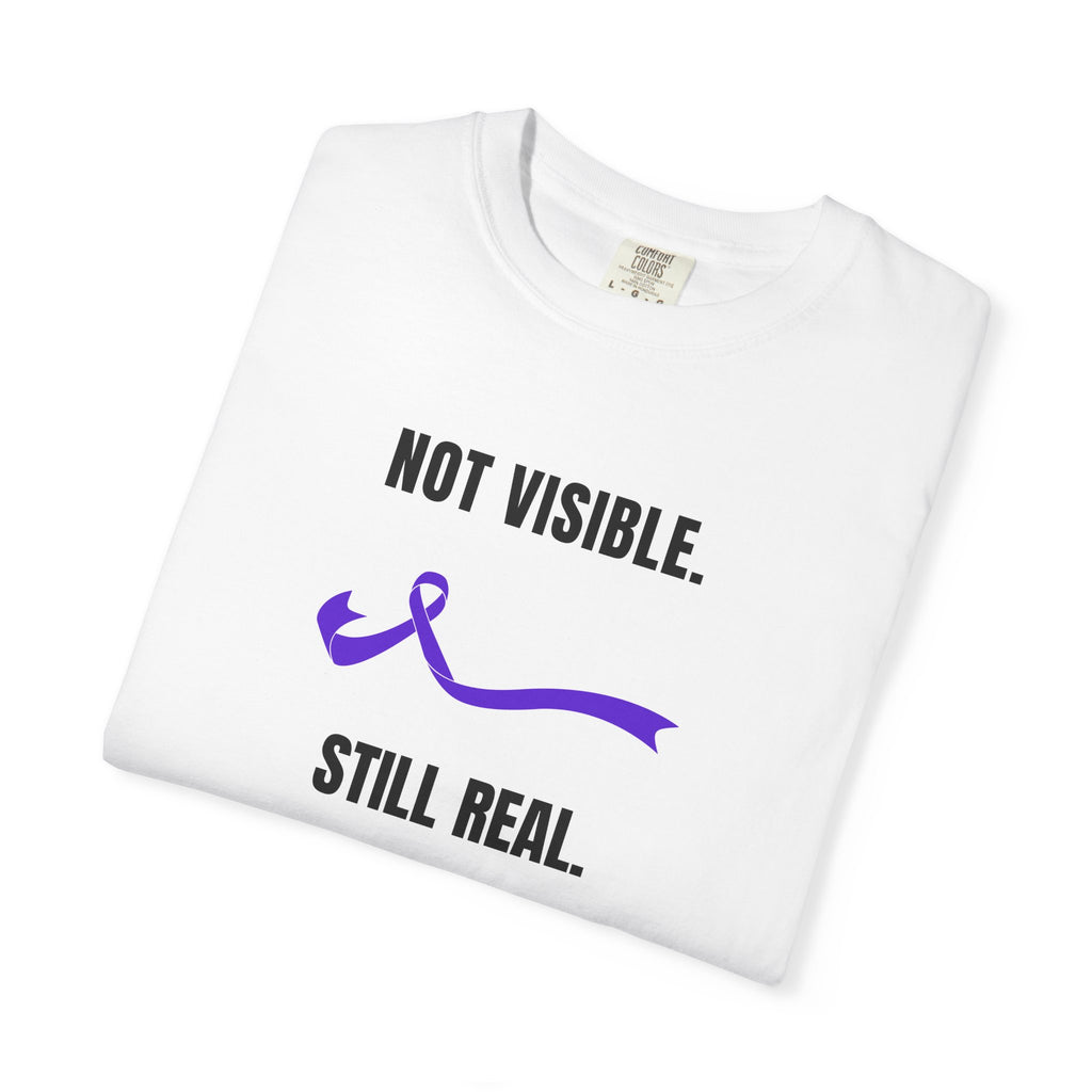 Not Visible. Still Real. T-Shirt – Epilepsy Awareness Apparel
