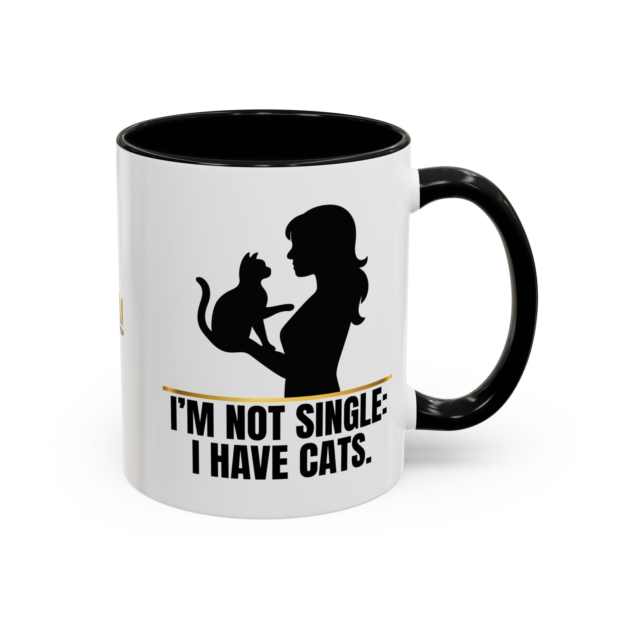 “I’m Not Single: I Have Cats.” Cat Lady Silhouette Coffee Mug