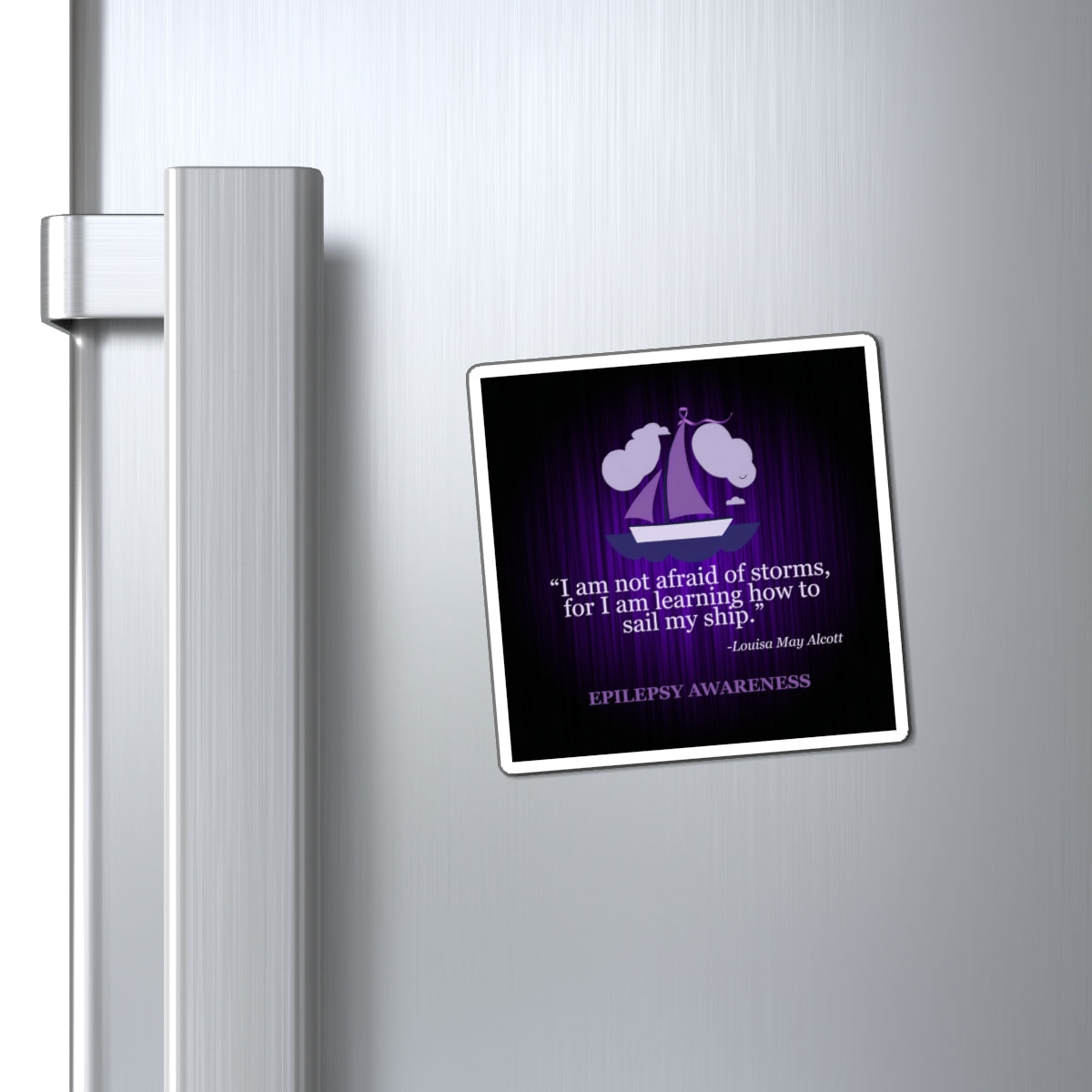 Inspirational Epilepsy Awareness Magnet - Sail My Ship Design