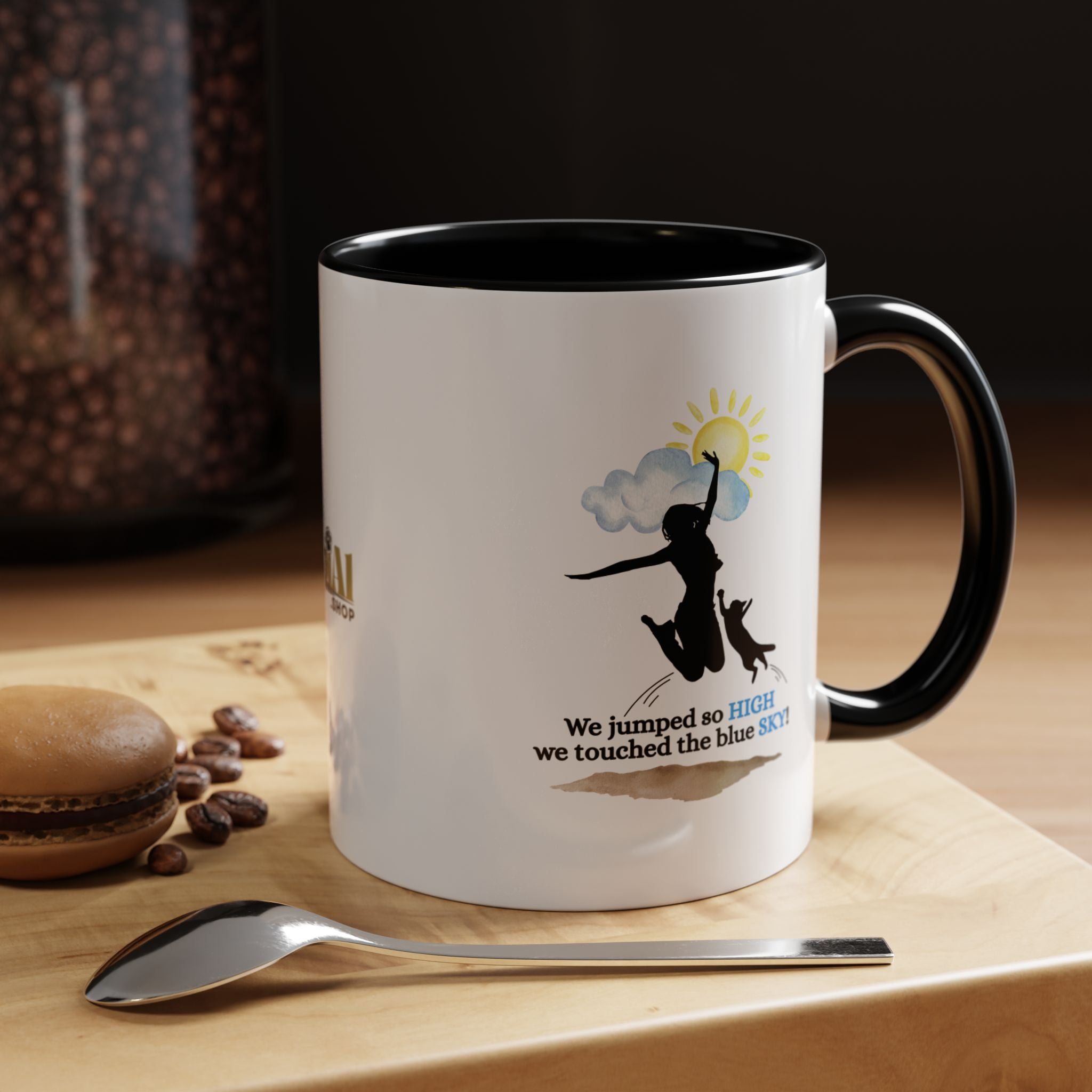 Inspirational Coffee Mug - "We Jumped So High" - Fun and Motivational Gift for Cat Lovers