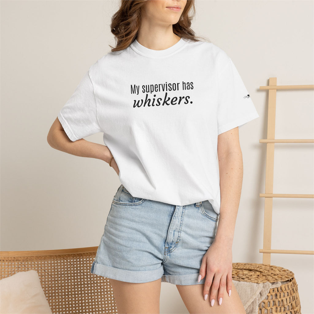 My Supervisor Has Whiskers Embroidered Comfort Colors T-Shirt