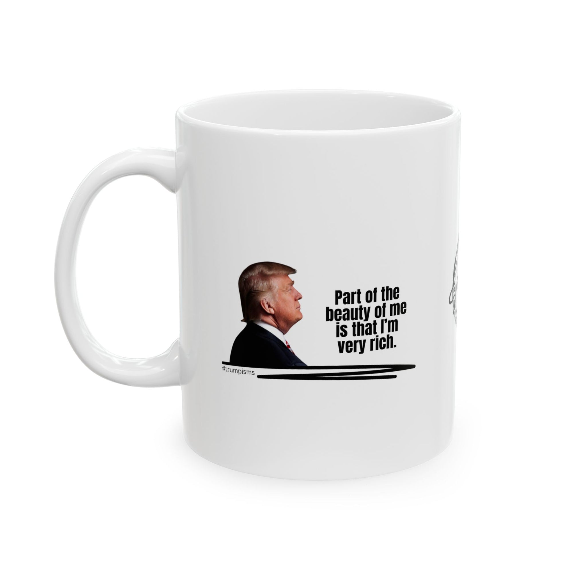 I'm Very Rich: Trumpisms Ceramic Mug, (11oz, 15oz)