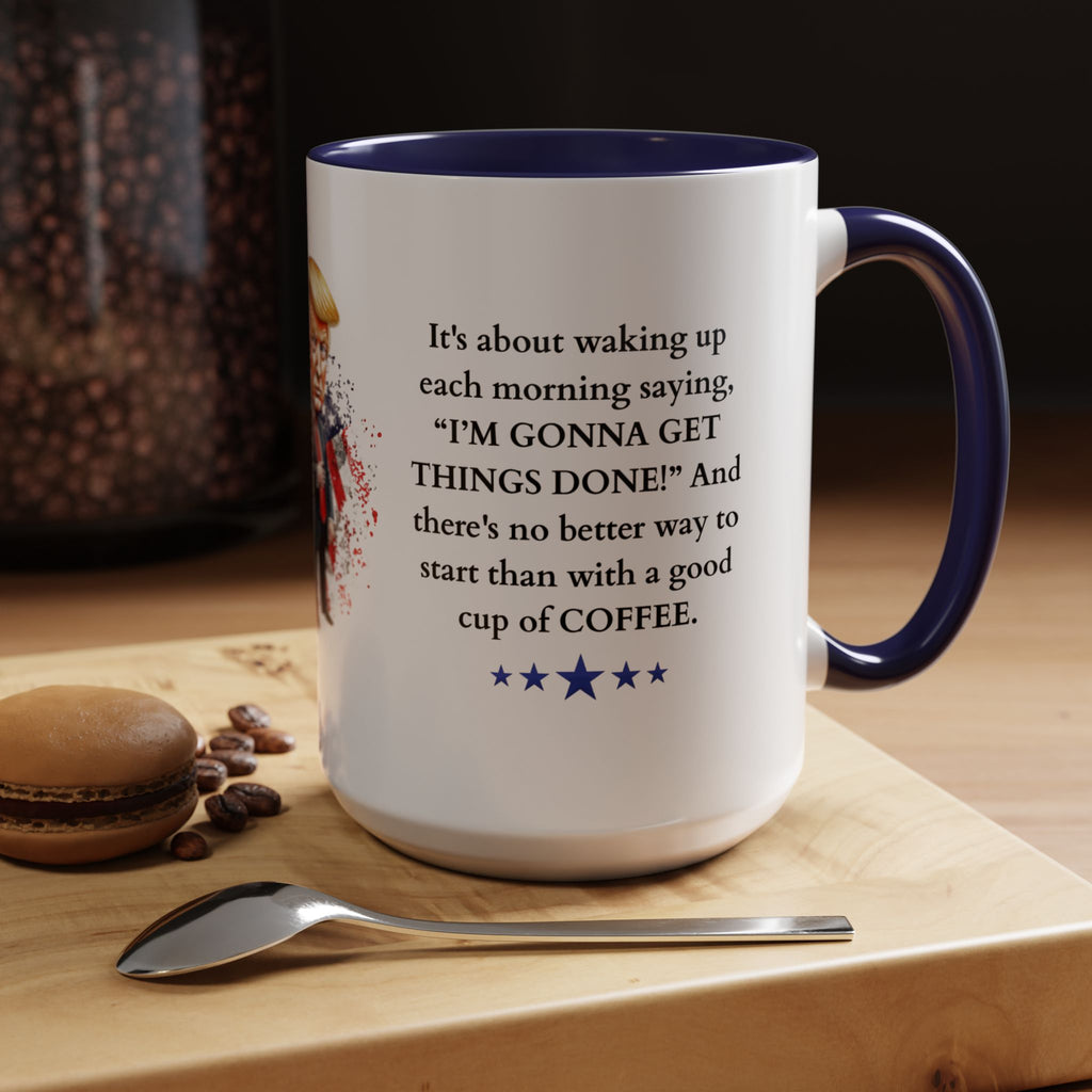 Donald Trump Motivational Coffee Mug: Mocha Inspiration