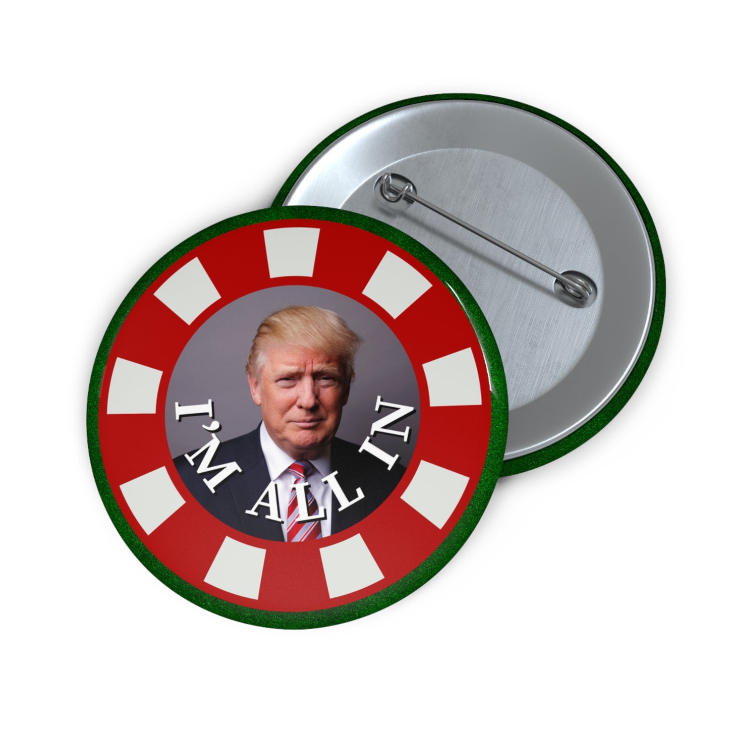I'm All In with Trump Poker-Themed Pin Buttons