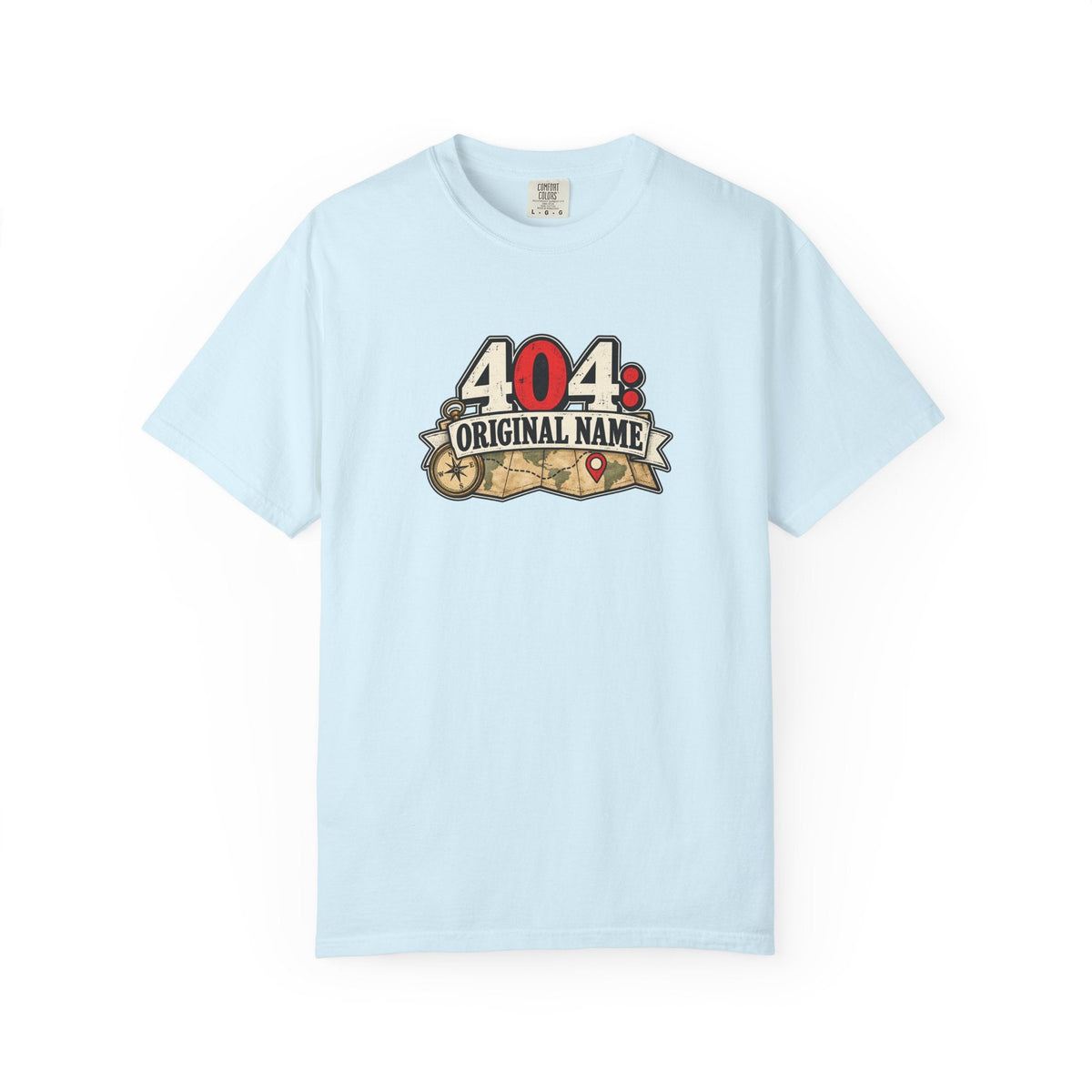 404: Original Name T-Shirt | Funny Geography Renaming Shirt - Clothing, Unisex, T-Shirts - EpiAl's Shop