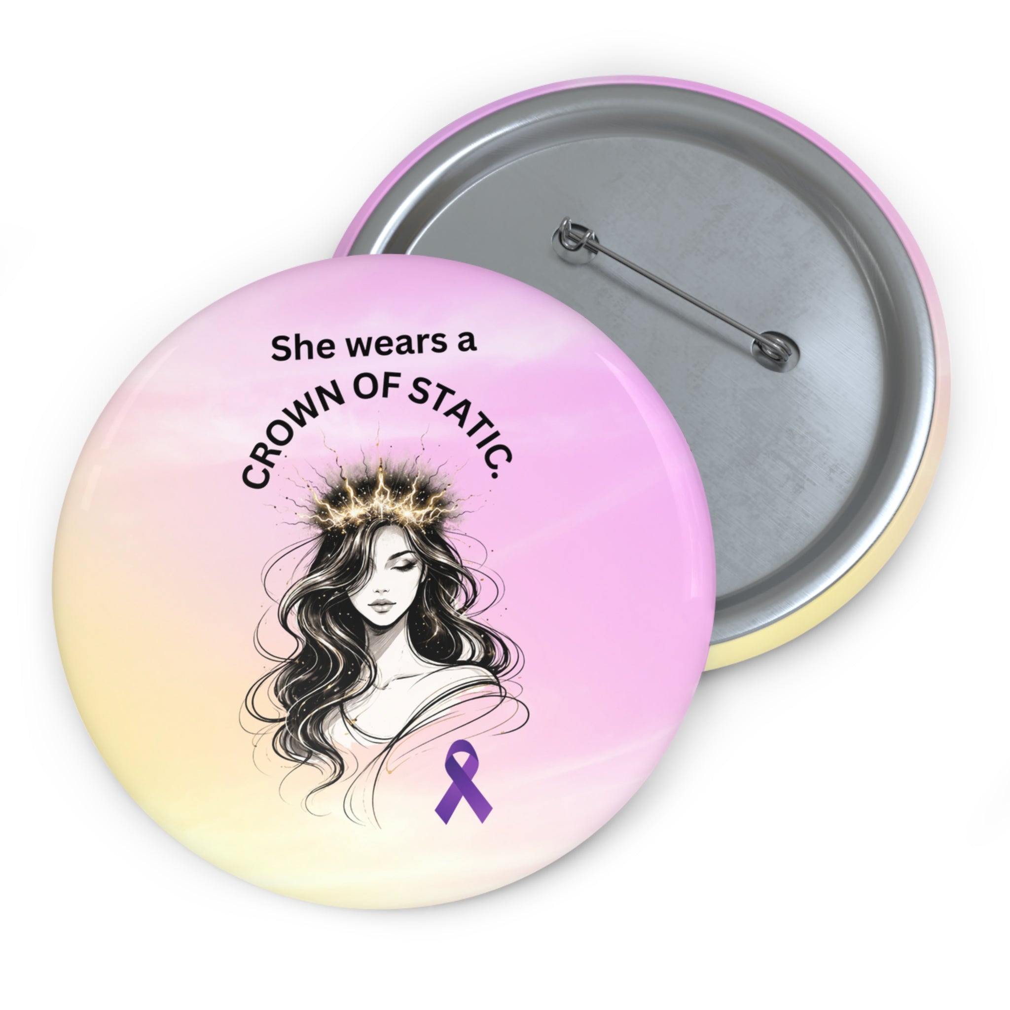 She Wears a Crown of Static – Epilepsy Awareness Pinback Button