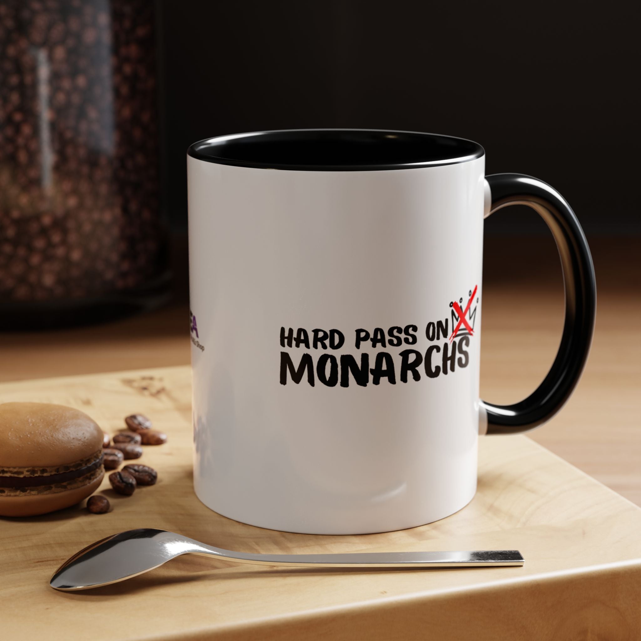 Hard Pass on Monarchs Mug – Sassy Anti-King Coffee Cup