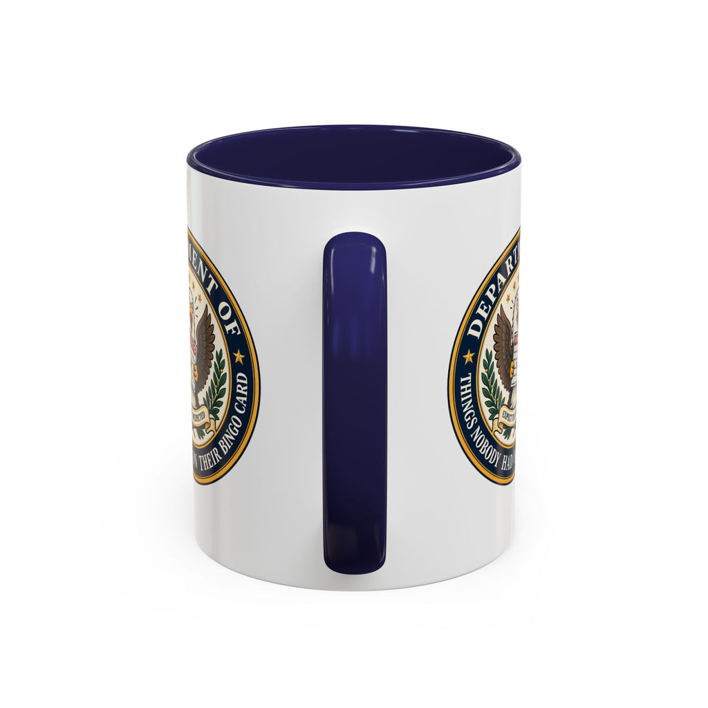 Department of Things Nobody Had on Their Bingo Card Mug