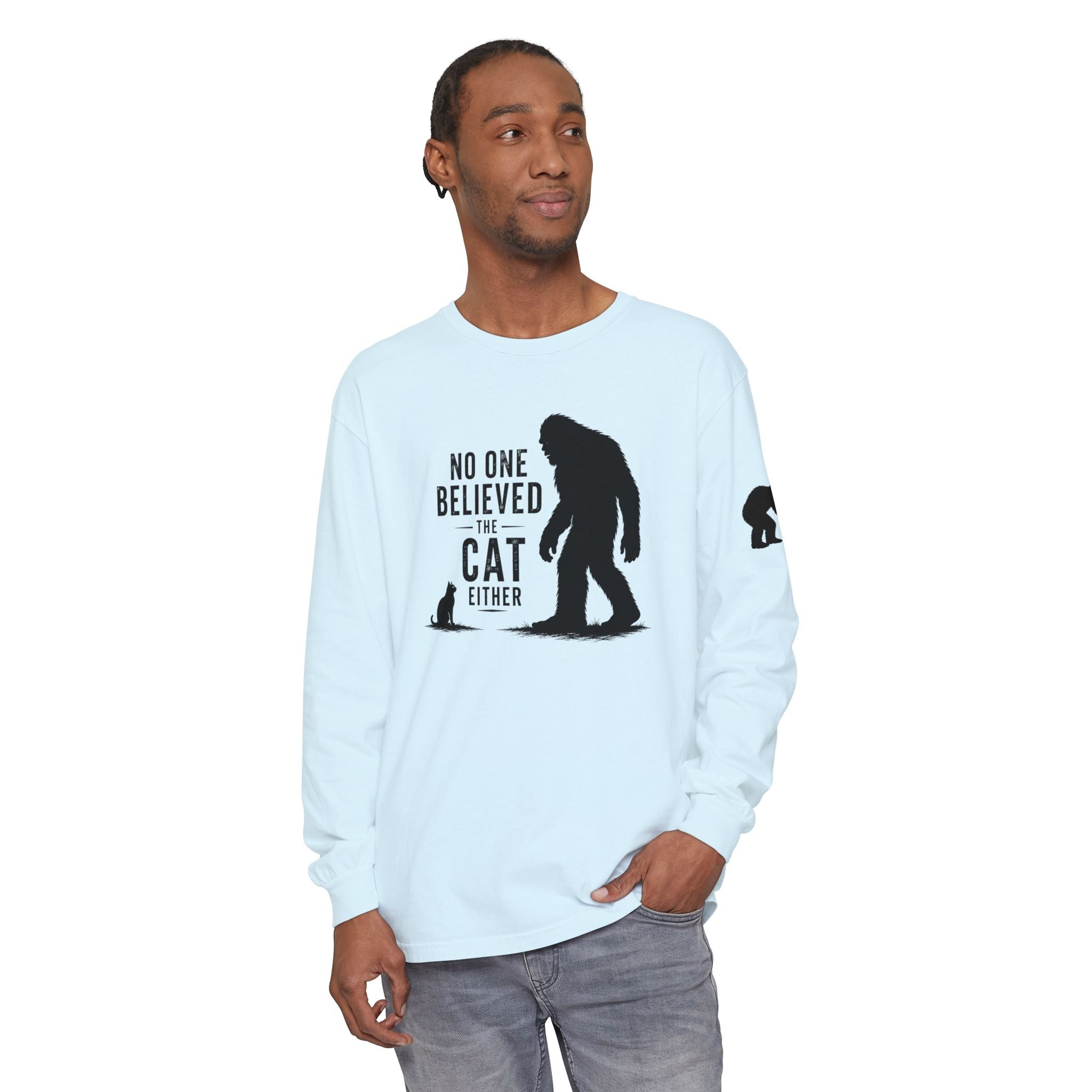 No One Believed the Cat Either Long Sleeve Shirt