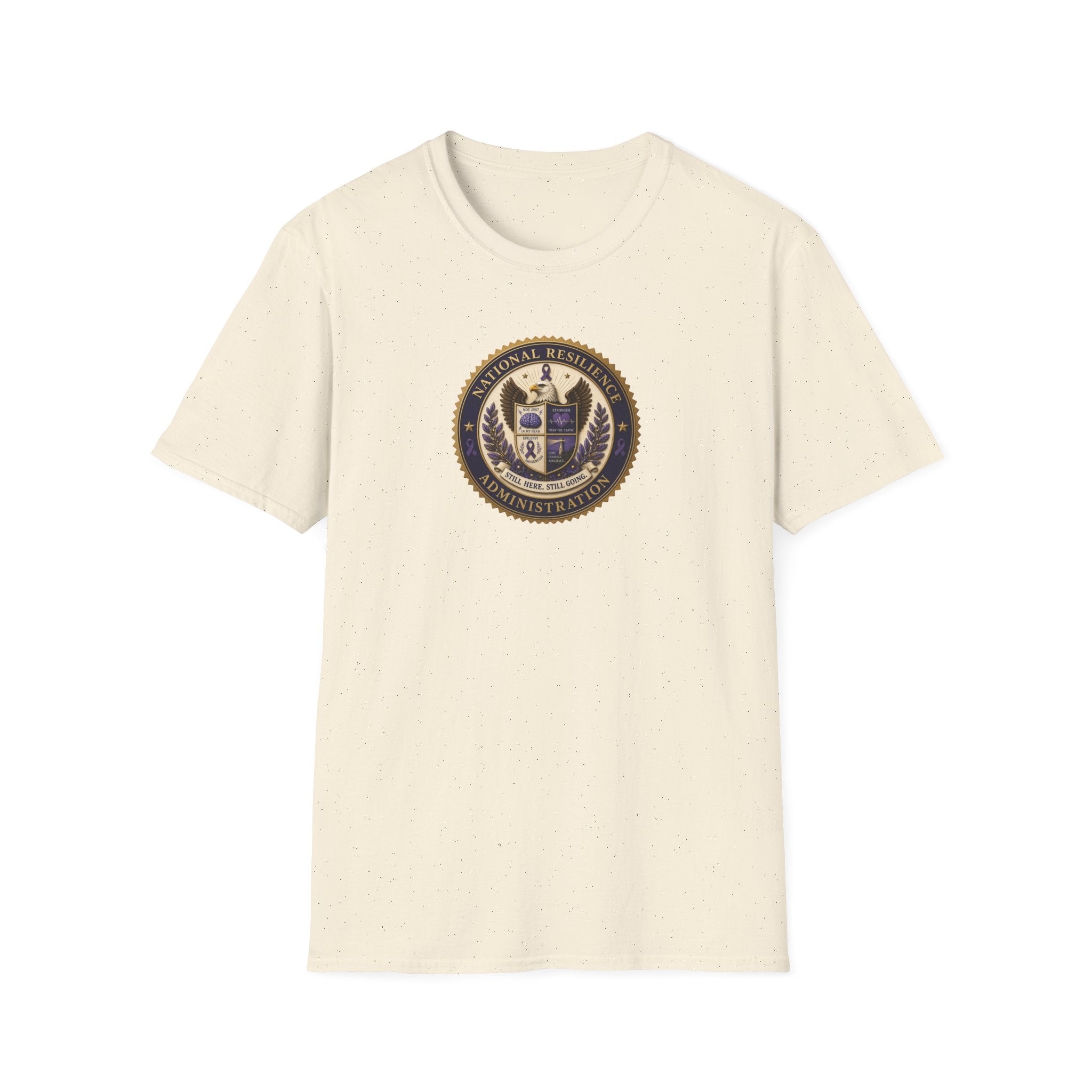 National Resilience Administration T-Shirt | Still Here. Still Going. Epilepsy Awareness Tee