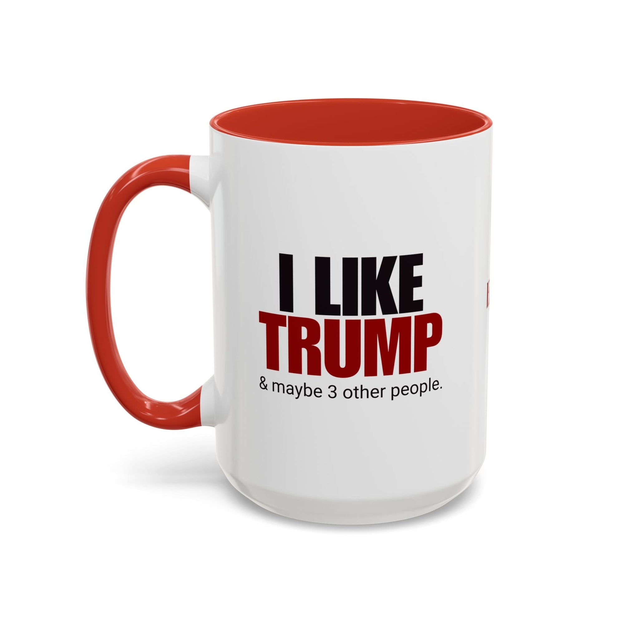 I Like Trump Accent Coffee Mug - 11oz & 15oz | Fun Political Gift for Fans Printify