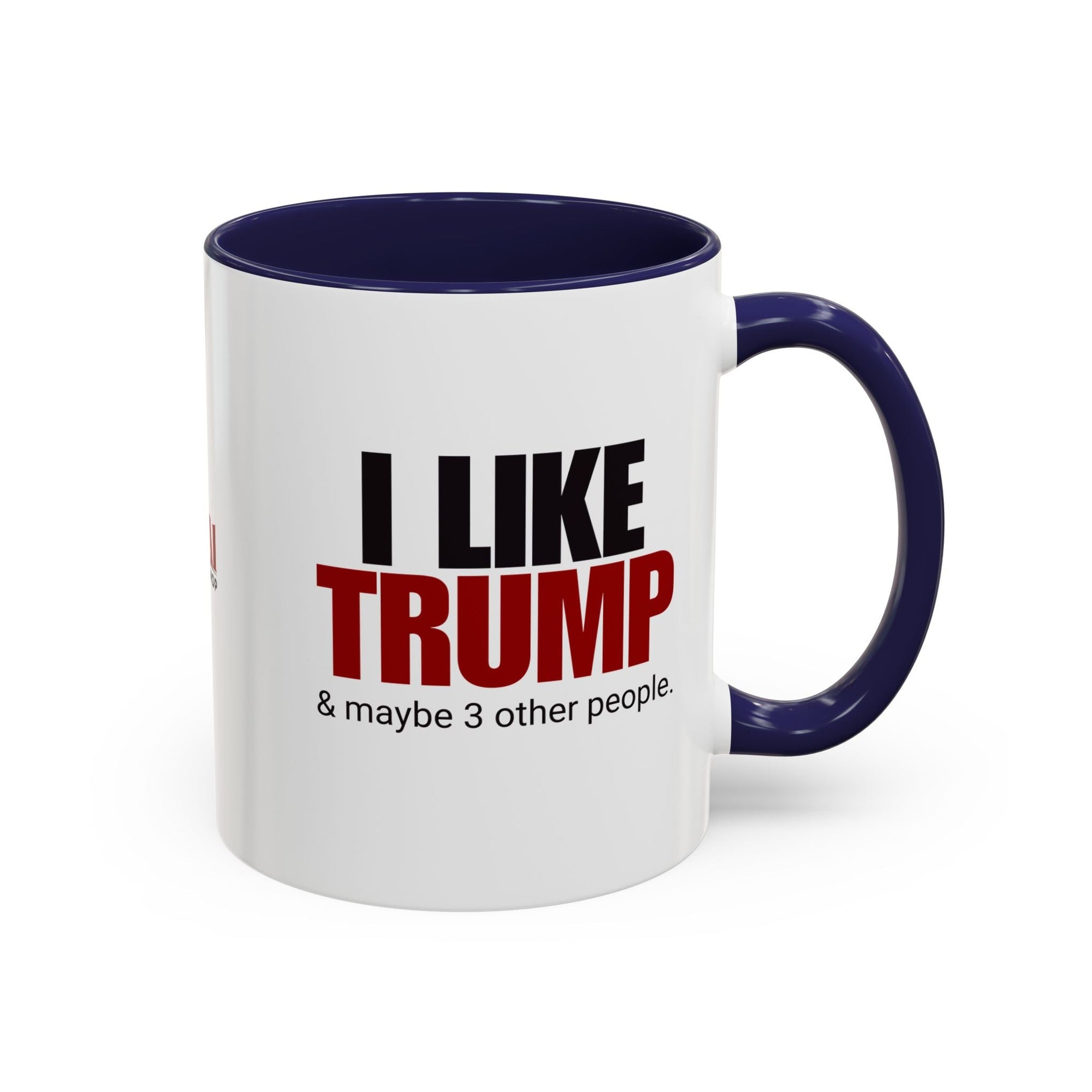 I Like Trump Accent Coffee Mug - 11oz & 15oz | Fun Political Gift for Fans Printify