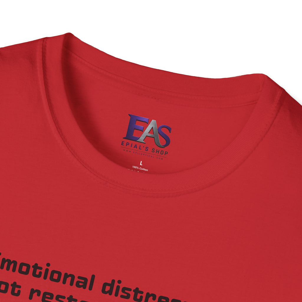 AI Translation: Emotional Distress Will Not Restore Displaced Dairy Products T-Shirt