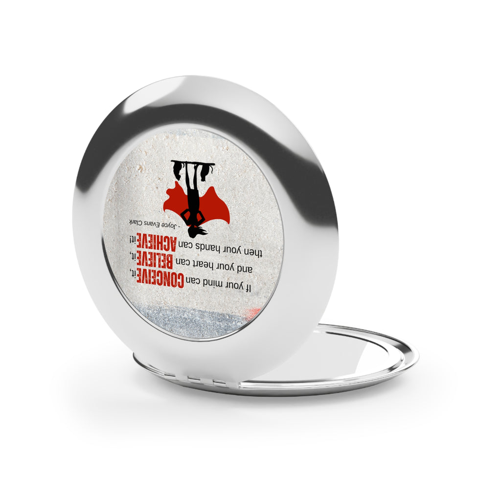 Conceive Believe Achieve Compact Travel Mirror