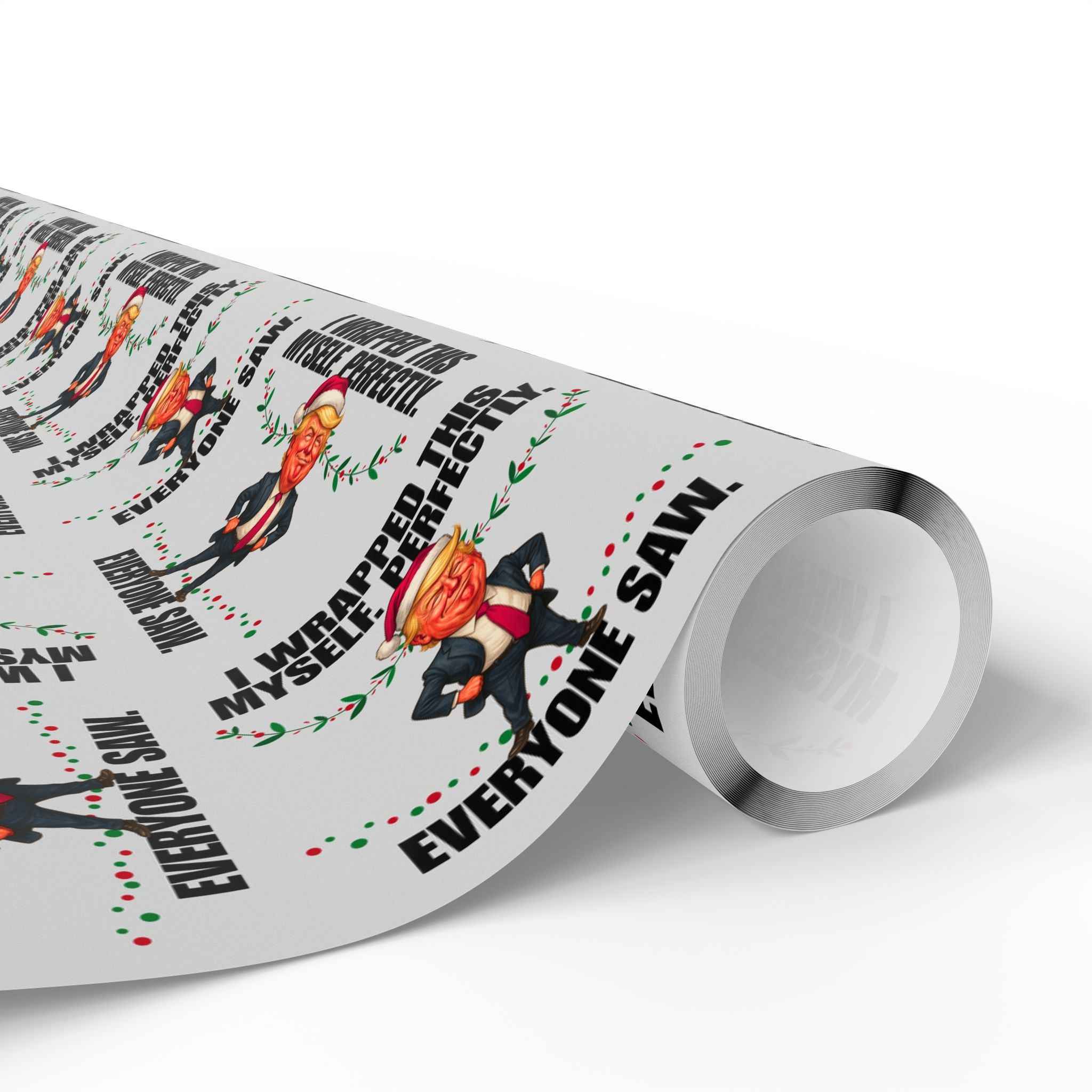 I Wrapped This Myself Wrapping Paper – Political Parody