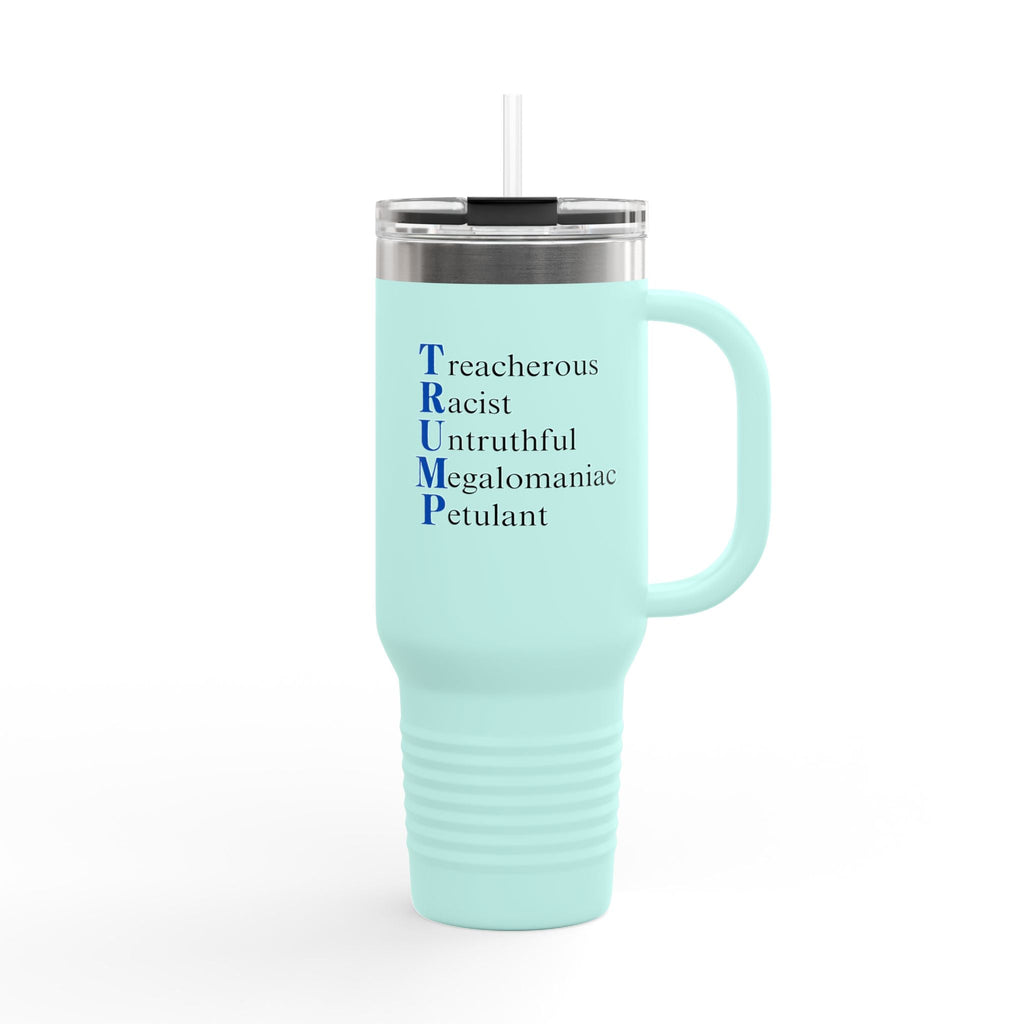 Anti-Trump Acronym 40oz Travel Mug Printify