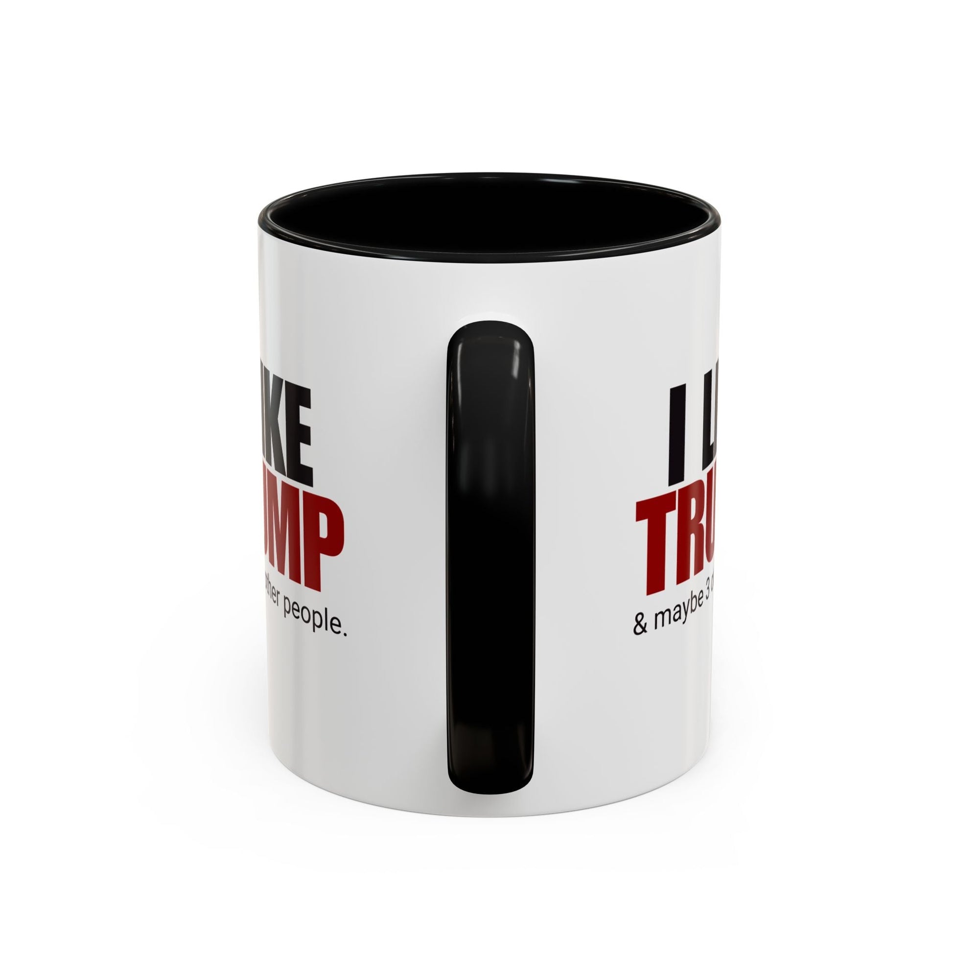 I Like Trump Accent Coffee Mug - 11oz & 15oz | Fun Political Gift for Fans Printify