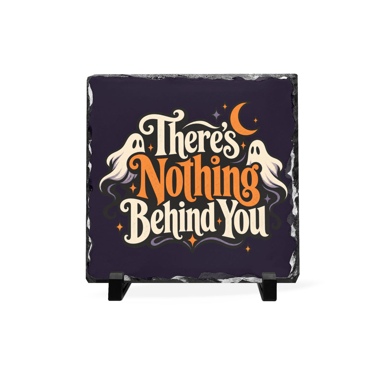 There’s Nothing Behind You Halloween Slate Desk Plaque | Spooky Desk Decor