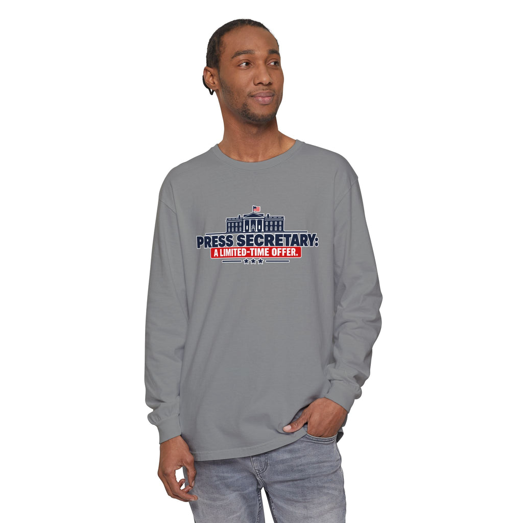 Press Secretary: A Limited-Time Offer Long Sleeve Shirt | Funny Political Satire