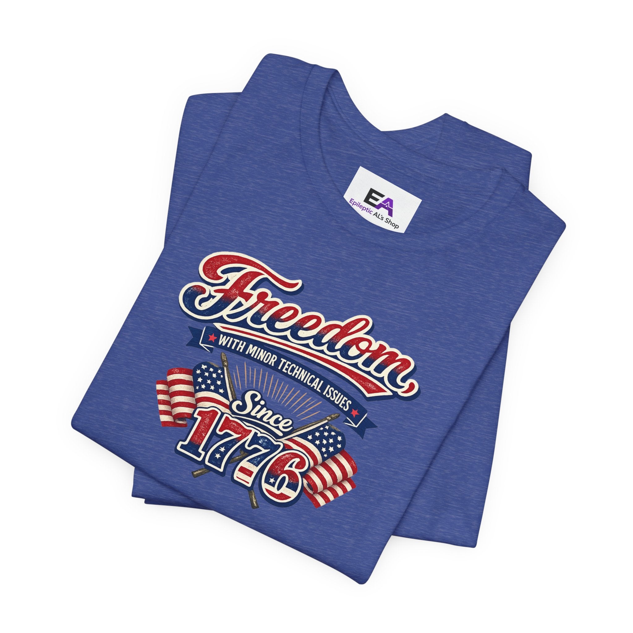 Freedom, With Minor Technical Issues, Since 1776 Patriotic T-Shirt