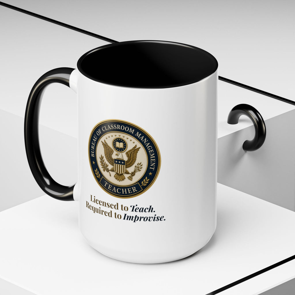 Bureau of Classroom Management Teacher Coffee Mug 11/15oz