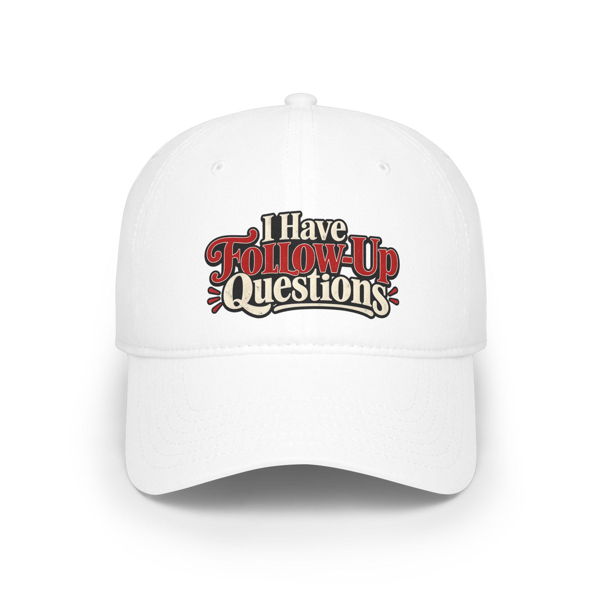 I Have Follow-Up Questions Baseball Cap | True Crime & Internet Sleuth Hat