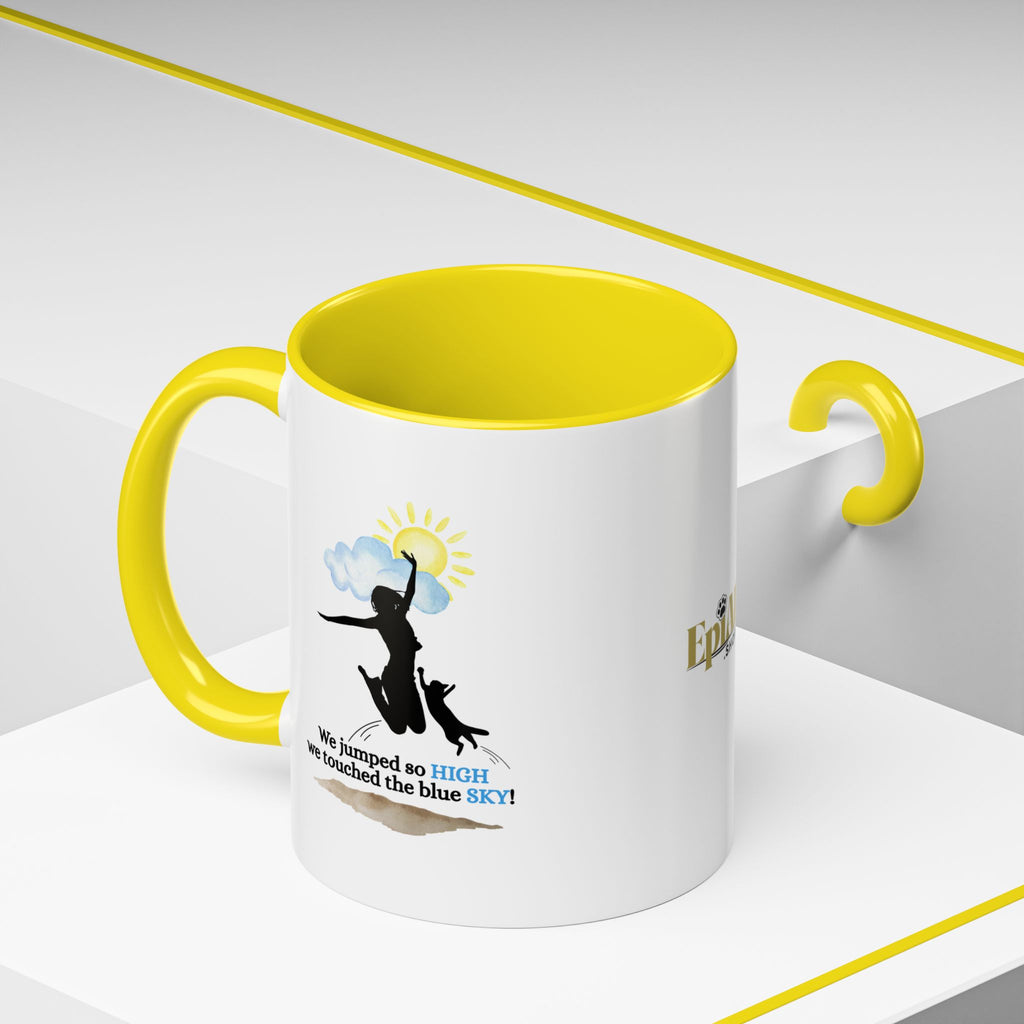 Inspirational Coffee Mug - "We Jumped So High" - Fun and Motivational Gift for Cat Lovers