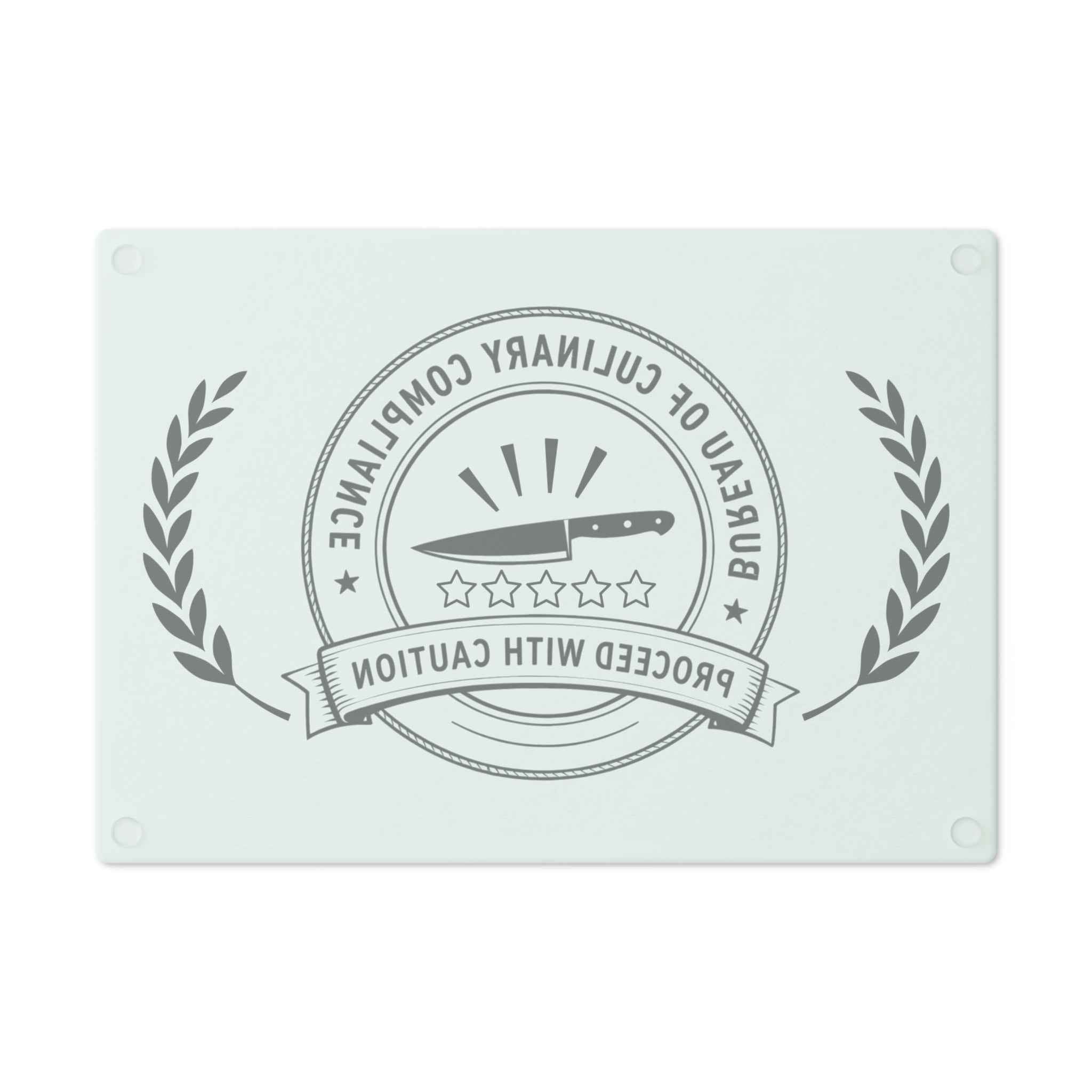 Bureau of Culinary Compliance Cutting Board – “Proceed With Caution” Glass Board