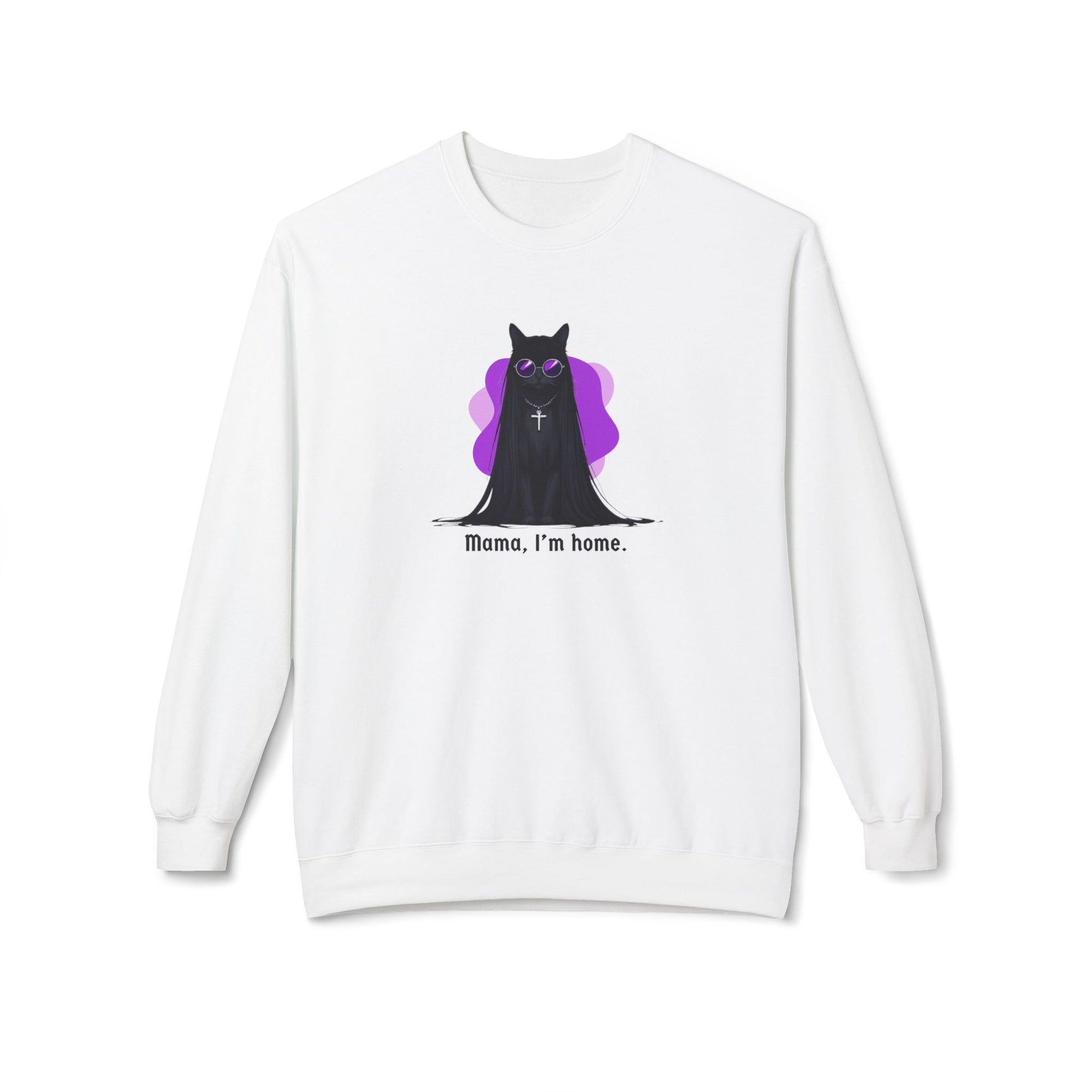 Mama I'm Home Ozzy Cat Sweatshirt