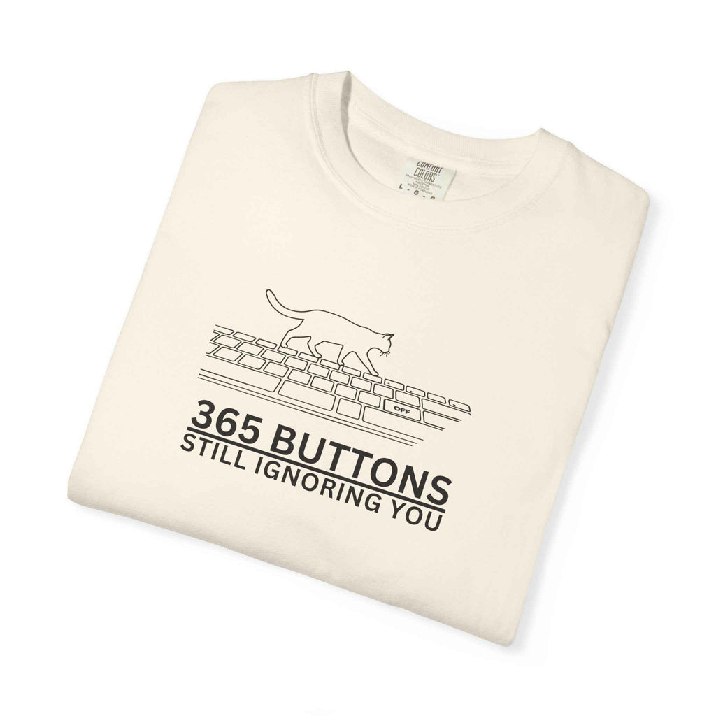 365 Buttons Still Ignoring You – Cat Keyboard T-Shirt